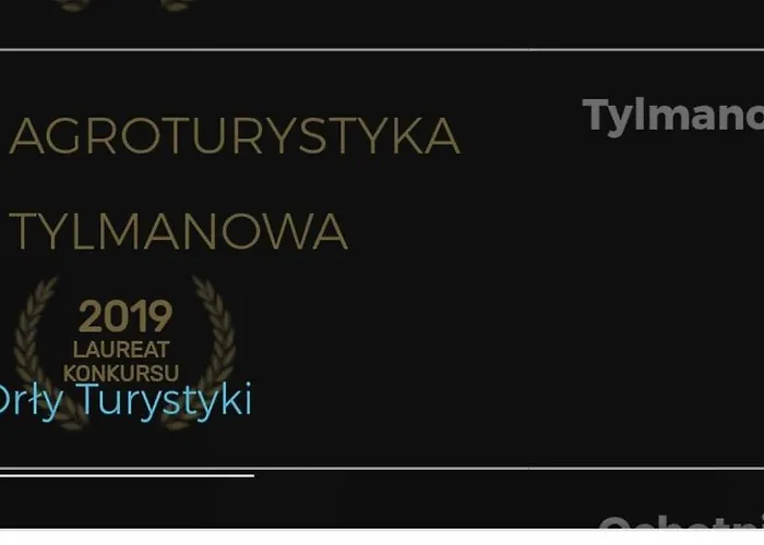 Agroturystyka Tylmanowa Gospodarstwo agroturystyczne *